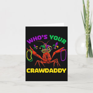 Who's Your Crawdaddy Crawfish Mardi Gras Shirts  Card