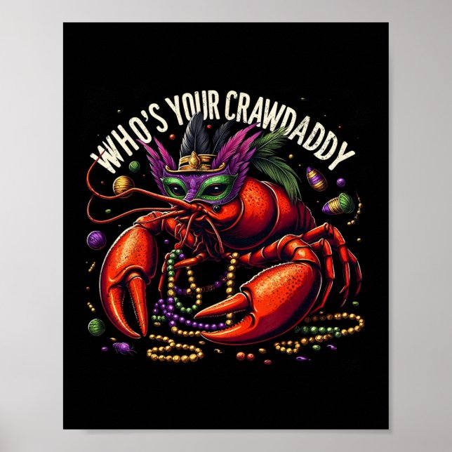 Who's Your Crawdaddy Funny Dabbing Crawfish Mardi  Poster (Front)