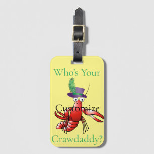 Who's Your Crawdaddy? Thunder_Cove Luggage Tag