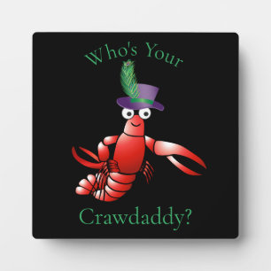 Who's Your Crawdaddy? Thunder_Cove Plaque