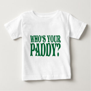 Who's Your Paddy Infant Shirt