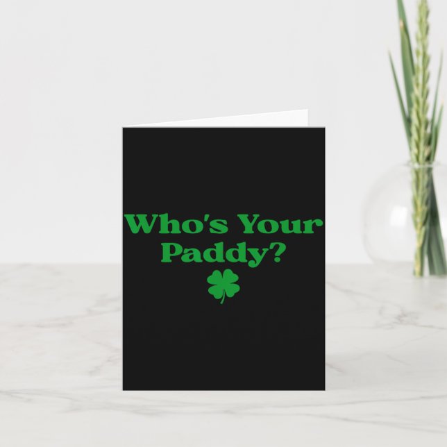 Whos Your Paddy Shamrock Card (Front)