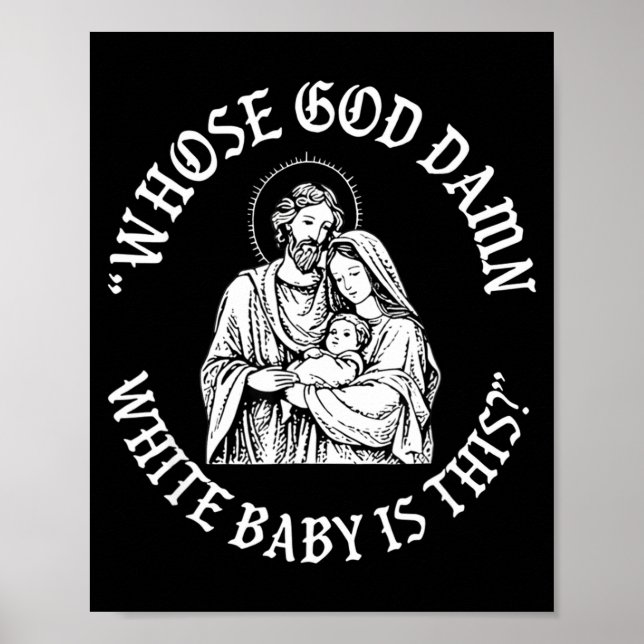 Whose God White Baby Is This Christmas  Poster (Front)