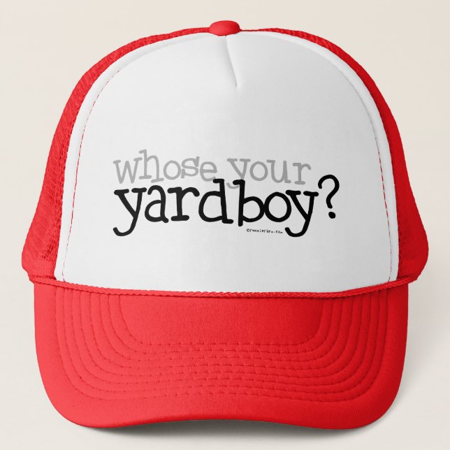 Whose your Yardboy? Trucker Hat (Front)
