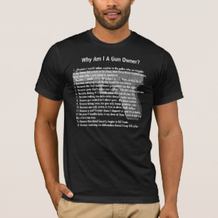 Why Am I A Gun Owner? (for women) T-Shirt