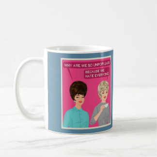 Why are we so unpopular? coffee mug