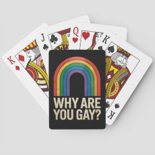 Why Are You Gay Funny Rainbow LGBTQ Pride Ally Playing Cards
