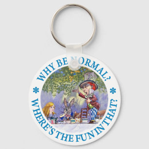 WHY BE NORMAL? KEY RING
