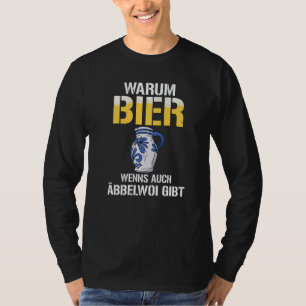 Why beer when there is also Äbbelwoi Premium T-Shirt
