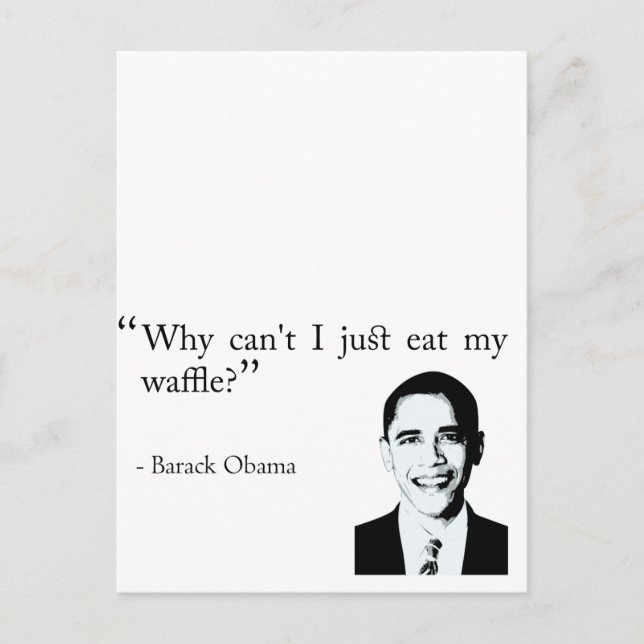 Why can't I just eat my waffle? Postcard gift idea (Front)