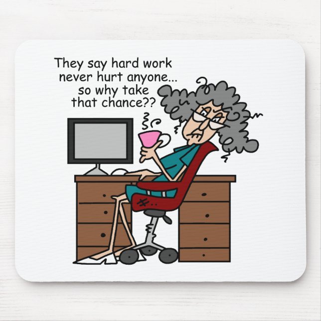 Why Chance Hard Work Humour Mouse Pad (Front)