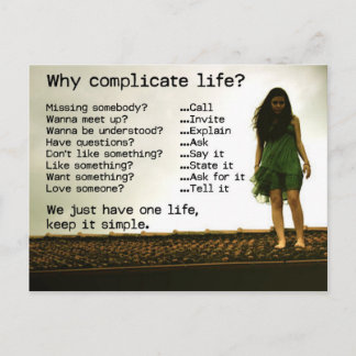 Why Complicate Life Quote Postcard