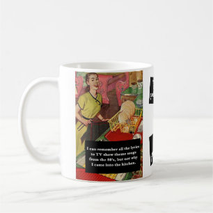 Why Did I Come Into The Kitchen Vintage Funny  Coffee Mug
