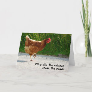 Why did the Chicken Cross the Road? Card