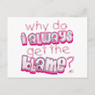 Why Do I Always Get The Blame Baby Postcard