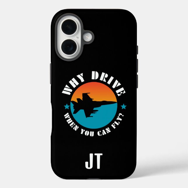 Why Drive When You Can Fly,Aeroplane,Pilot,Funny Case-Mate iPhone Case (Back)