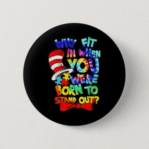 Why Fit In Doctor Teacher Cat In Hat Cool Autism A 6 Cm Round Badge