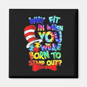 Why Fit In Doctor Teacher Cat In Hat Cool Autism A Magnet