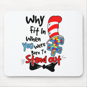 Why Fit In Doctor Teacher Cat In Hat Cool Autism A Mouse Pad