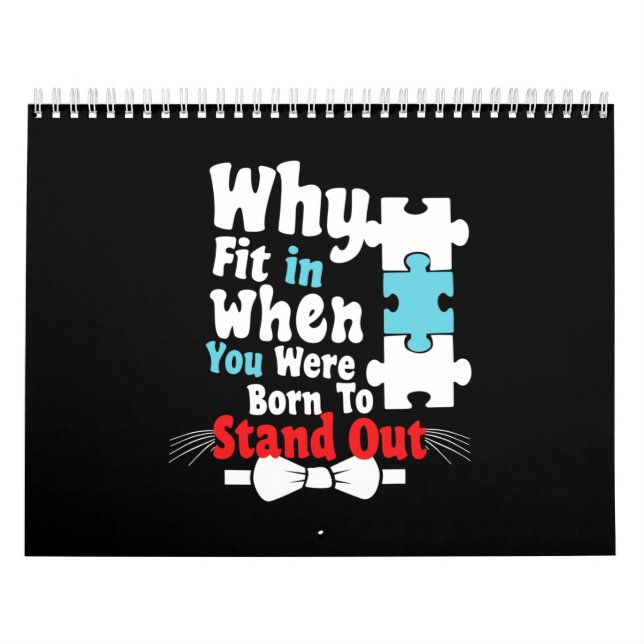 why fit in when you were born to stand out calendar (Cover)