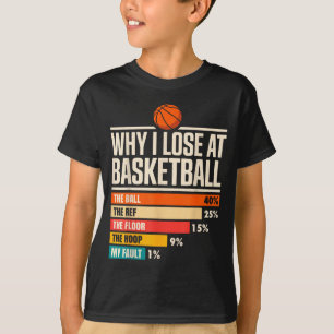 Why I Always Miss Funny Chart Basketball Hoop T-Shirt