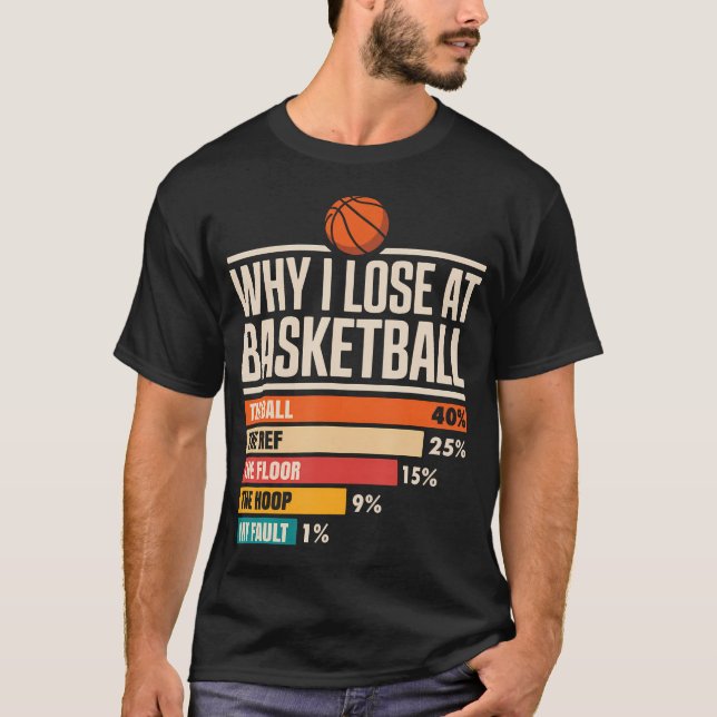 Why I Always Miss Funny Chart Basketball T-Shirt (Front)