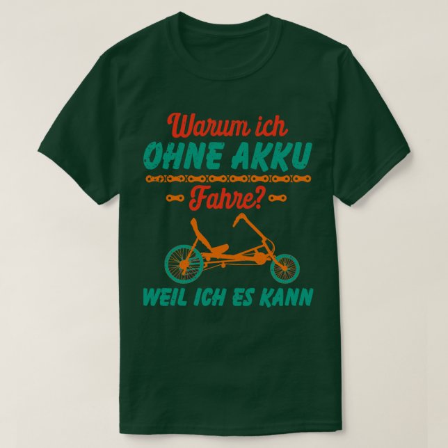 Why I Ride a Rebent Without a Battery T-Shirt (Design Front)
