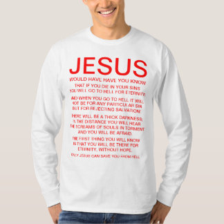 Why Jesus died T-Shirt