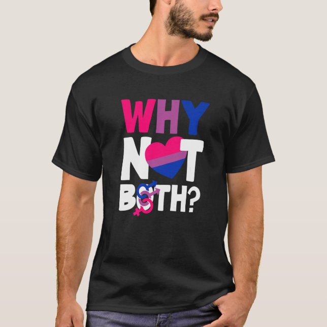 Why Not Both Bi Pride Flag Bisexual Premium T-Shirt (Front)