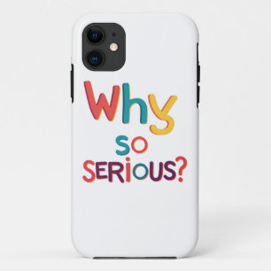 Why So Serious? Case-Mate iPhone Case