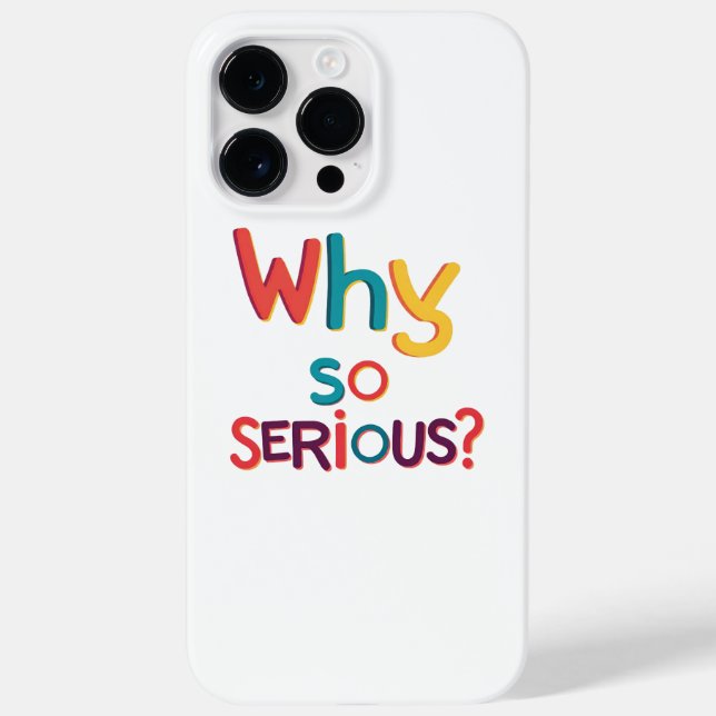 Why So Serious? Case-Mate iPhone Case (Back)