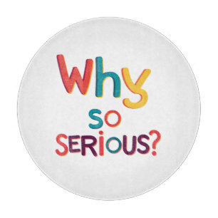 Why So Serious? Cutting Board