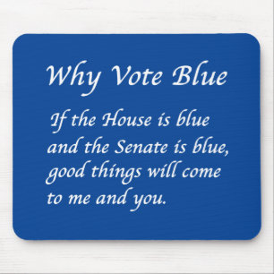 Why Vote Blue in 2024 Mouse Pad