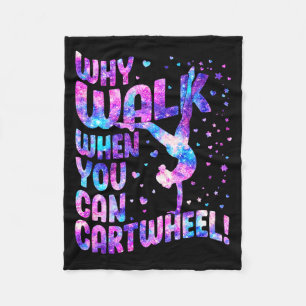 Why Walk When You Can Cartwheel Gymnastics Women G Fleece Blanket