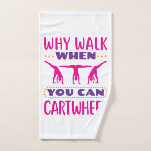 Why Walk When You Can Cartwheel Hand Towel