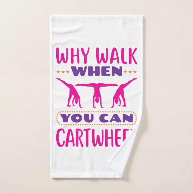 Why Walk When You Can Cartwheel Hand Towel (Hand Towel)