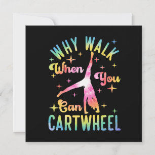 Why Walk When You Can Cartwheel Invitation