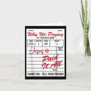 Why We Paying All These Bill Funny Quote Card