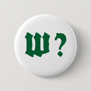 why where when who 6 cm round badge