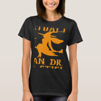 Why Yes Actually I Can Drive A Stick T-Shirt