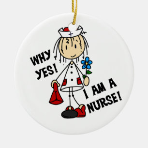 Why Yes I am a Nurse Ceramic Tree Decoration