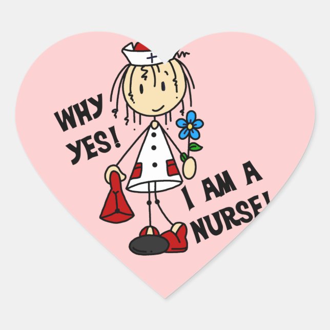Why Yes I am a Nurse Heart Sticker (Front)