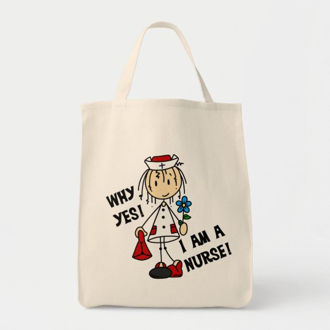 Why Yes I am a Nurse Tote Bag (Front)