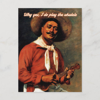 Why Yes I do Play the Ukulele Card