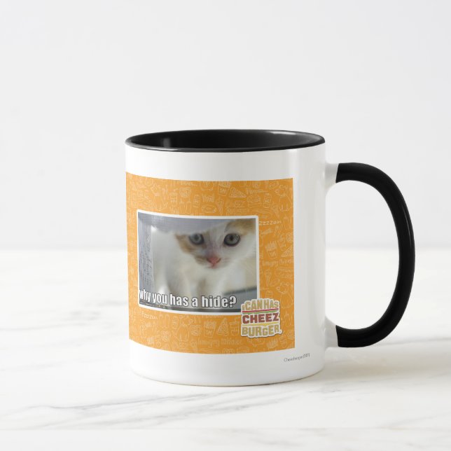 Why you has a hide? mug (Right)