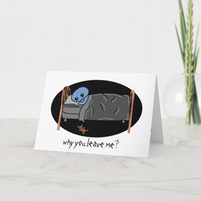 why you leave me? card (Front)