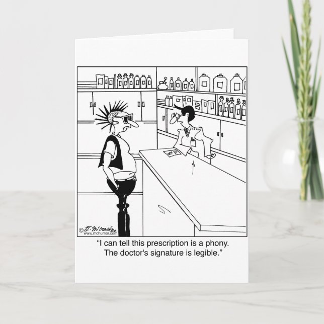 Why's the Doctor's Signature Legible? Card (Front)