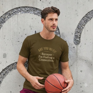 Wi-Fi? Because I'm Feeling a Connection. T-Shirt 2