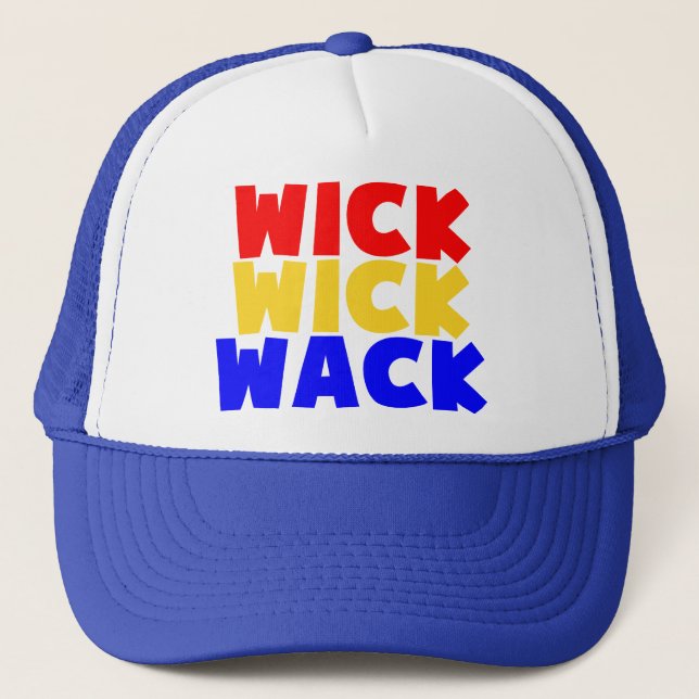 Wick Wick Wack Trucker Hat (Front)