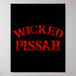 Wicked Ah Funny Er Boston New England Southie  Poster